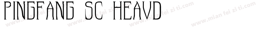 PINGFANG SC HEAVD字体转换